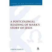 A Postcolonial Reading of Mark Story of Jesus