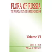 Flora of Russia - Volume 6