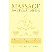 Massage: More Than a Technique