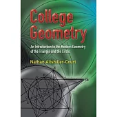 College Geometry: An Introduction to the Modern Geometry of the Triangle and the Circle