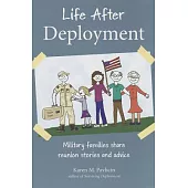 Life After Deployment: Military Families Share Reunion Stories and Advice