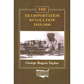 The Transportation Revolution, 1815-60