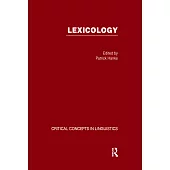 Lexicology: Critical Concepts in Linguistics