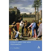 Ethics And The New Testament