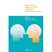 Sociocultural Theory and the Teaching of Second Languages