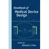 Handbook of Medical Device Design