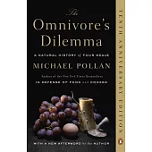 The Omnivore’s Dilemma: A Natural History of Four Meals