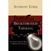 Breakthrough Thinking: The Legacy Leader’s Role in Driving Innovation