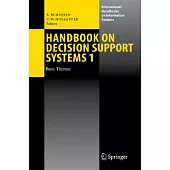 Handbook on Decision Support Systems 1: Basic Themes