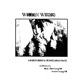 Women Warriors: A History of Courage in the Battle Against Cancer