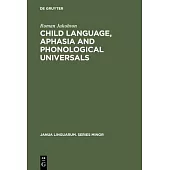 Child Language Aphasia and Phonological Universals