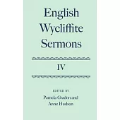 English Wycliffite Sermons: Volume IV