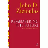 Remembering the Future: An Eschatological Ontology
