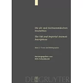 Die Alt-Und Reichsaramaischen Inschriften/the Old and Imperial Aramaic Inscriptions: Band 2: Texte und Bibliographie