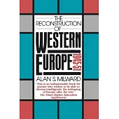 The Reconstruction of Western Europe, 1945-51