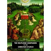 The Routledge Companion to the Christian Church