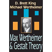 Max Wertheimer and Gestalt Theory