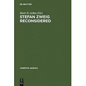 Stefan Zweig Reconsidered: New Perspectives on His Literary and Biographical Writings