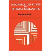 Informal Lectures on Formal Semantics