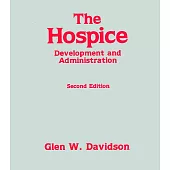 The Hospice: Development and Administration