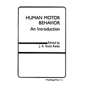 Human Motor Behavior: An Introduction