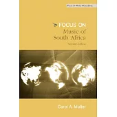 Focus: Music of South Africa [With CD]