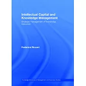 Intellectual Capital and Knowledge Management: Strategic Management of Knowledge Resources