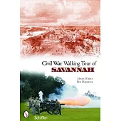 Civil War Walking Tour of Savannah