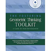 The Fostering Geometric Thinking Toolkit: A Guide for Staff Development [With DVD ROM]