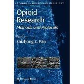 Opioid Research: Methods and Protocols