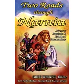 Two Roads Through Narnia