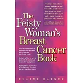 The Feisty Women’s Breast Cancer Book