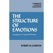The Structure of Emotions: Investigations in Cognitive Philosophy