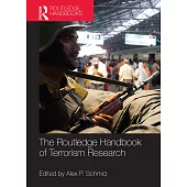 The Routledge Handbook of Terrorism Research: Research, Theories and Concepts