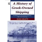 A History of Greek-Owned Shipping