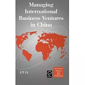 Managing International Business Ventures in China
