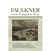 Faulkner and the Ecology of the South