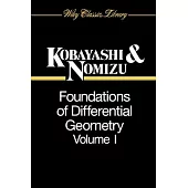 Foundations of Differential Geometry, Volume 1
