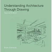 Understanding Architecture Through Drawing