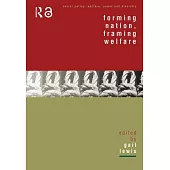 Forming Nation, Framing Welfare