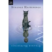 Strange Happenings: Five Tales of Transformation