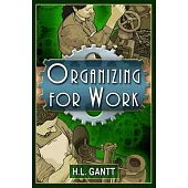 Organizing for Work