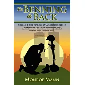 To Benning & Back: The Making of a Citizen Soldierby