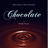 Chocolate - A Healthy Passion