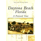 Daytona Beach, Florida: A Postcard Tour