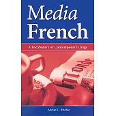 Media French: A Vocabulary of Contemporary Usage