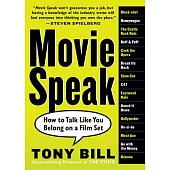 Movie Speak: How to Talk Like You Belong on a Film Set