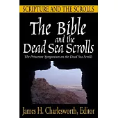 The Bible and the Dead Sea Scrolls: Volumes 1-3