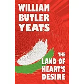 The Land of Heart’s Desire