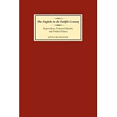The English in the Twelfth Century: Imperialism, National Identity and Political Values